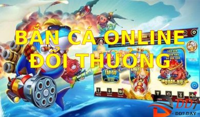 Bắn cá online đổi thưởng